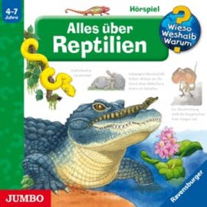 Wieso? Weshalb? Warum? Alles über Reptilien, Patricia Mennen