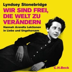 Wir sind frei, die Welt zu verändern, Lindsey Stonebridge