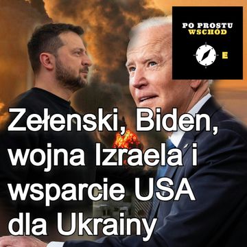 Wojna na Bliskim Wschodzie. Czy USA przestaną pomagać Ukrainie? audiobook, Piotr Pogorzelski