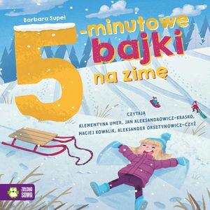 5-minutowe bajki na zimę, Barbara Supeł