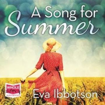 A Song for Summer audiobook, Eva Ibbotson