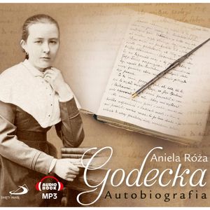Autobiografia, Aniela Róża Godecka
