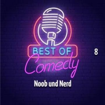 Best of Comedy: Noob und Nerd 8 audiobook, Diverse Autoren