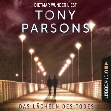 Das Lächeln des Todes - Eine DC-Max-Wolfe-Kurzgeschichte audiobook, Tony Parsons
