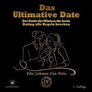 Das Ultimative Date, Ediz Lokman Can Sirin