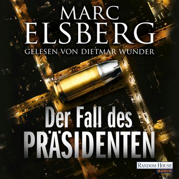 Der Fall des Präsidenten audiobook, Marc Elsberg
