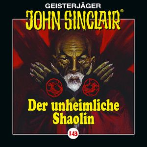 Der unheimliche Shaolin (John Sinclair 143), Jason Dark