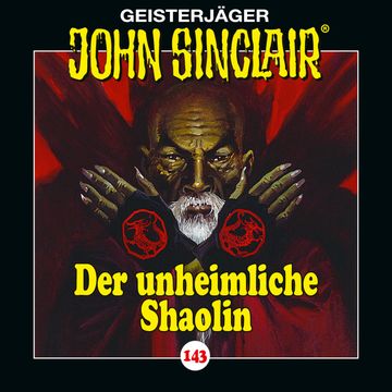 Der unheimliche Shaolin (John Sinclair 143) audiobook, Jason Dark