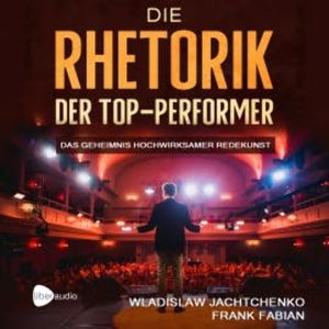Die Rhetorik der Top-Performer, Wladislaw Jachtchenko