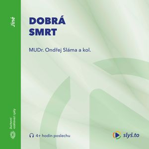 Dobrá smrt, Ondřej Sláma