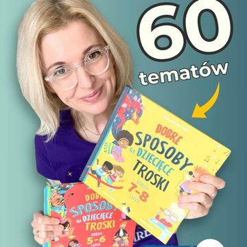 Dobre sposoby na dziecięce troski. Księga 7-8 latka audiobook, Anna Jankowska