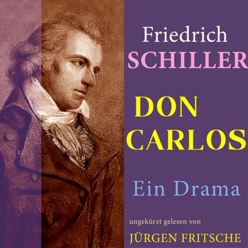 Don Carlos von Schiller audiobook, Friedrich Schiller