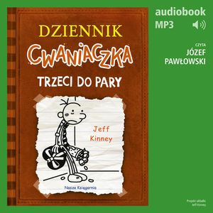 Dziennik cwaniaczka 7. Trzeci do pary, Jeff Kinney