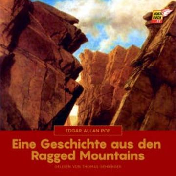 Eine Geschichte aus den Ragged Mountains audiobook, Edgar Allan Poe