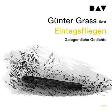 Eintagsfliegen. Gelegentliche Gedichte audiobook, Günter Grass