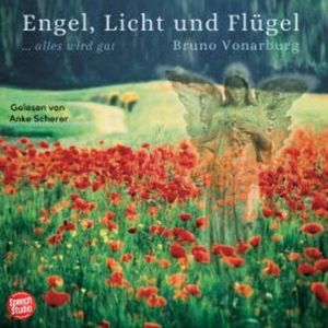 Engel, Licht und Flügel, Bruno Vonarburg