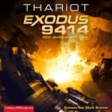 Exodus 9414 – Der dunkelste Tag audiobook, Thariot