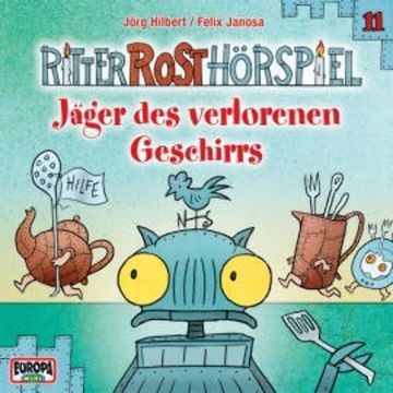 Folge 11: Jäger des verlorenen Geschirrs audiobook, Jörg Hilbert