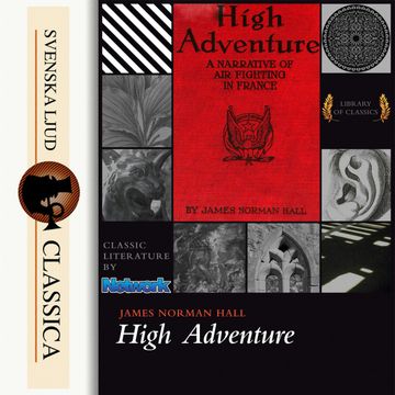High Adventure audiobook, James Norman Hall