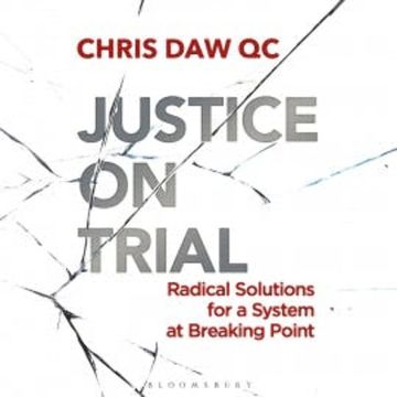 Justice on Trial audiobook, Chris Daw