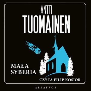 Mała Syberia, Antti Tuomainen