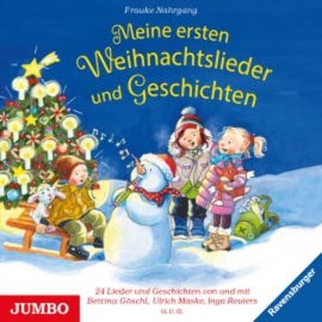 Meine ersten Weihnachtslieder und Geschichten audiobook, Frauke Nahrgang