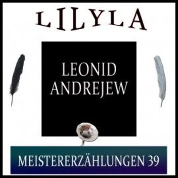 Meistererzählungen 39 audiobook, Leonid Andrejew