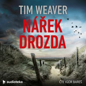 Nářek drozda, Tim Weaver