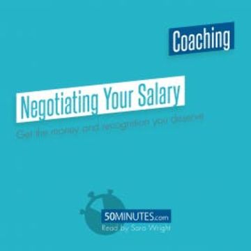 Negotiating Your Salary audiobook, 50minutes