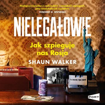 Nielegałowie audiobook, Shaun Walker