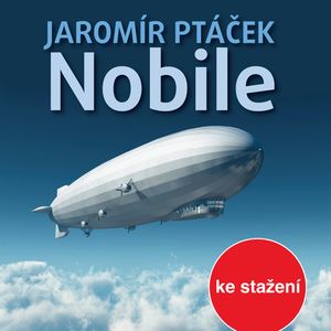 Jaromír Ptáček: Nobile, Jaromír Ptáček