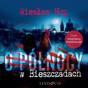 O północy w Bieszczadach, Wiesław Hop