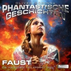 Phantastische Geschichten, Faust 2, Oliver Döring