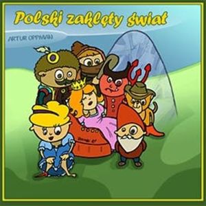 Polski zaklęty świat, Artur Oppman