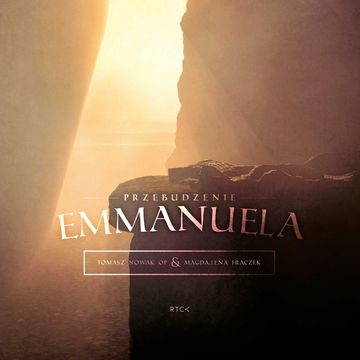 Przebudzenie Emmanuela audiobook, Magdalena Frączek, O. Tomasz Nowak