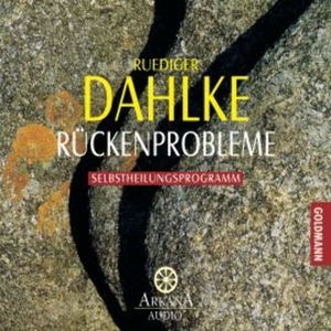 Rückenprobleme, Ruediger Dahlke