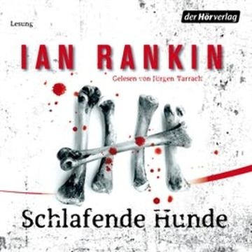 Schlafende Hunde audiobook, Ian Rankin