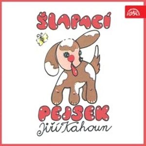 Šlapací pejsek a další pohádky, Jiří Kahoun