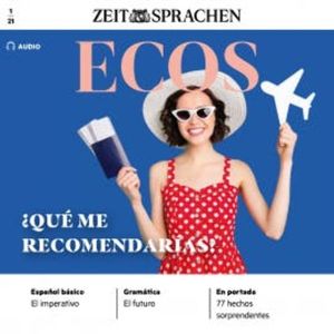 Spanisch lernen Audio - Was würden Sie mir empfehlen?, Covadonga Jiménez