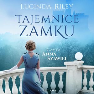 Tajemnice zamku, Lucinda Riley