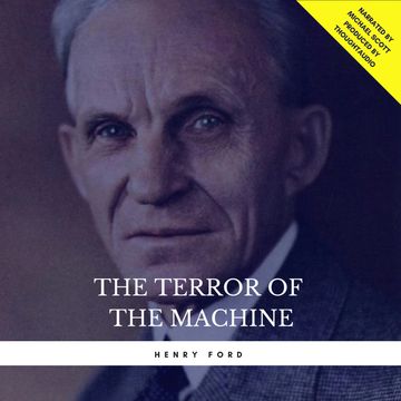 The Terror of the Machine audiobook, Henry Ford