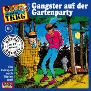 TKKG - Folge 51: Gangster auf der Gartenparty, Stefan Wolf