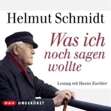Was ich noch sagen wollte audiobook, Helmut Schmidt