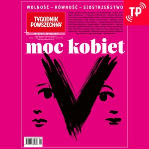 Wolność, równość, siostrzeństwo: rozmowa o mocy kobiet (2), Justyna Bargielska, Justyna Dąbrowska, Michał Okoński, Zuzanna Radzik