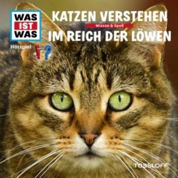 53: Katzen verstehen / Im Reich der Löwen audiobook, Dr. Manfred Baur