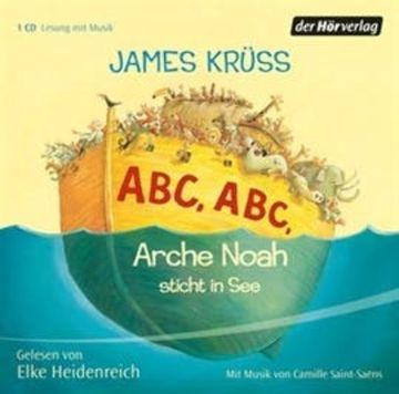 ABC, ABC Arche Noah sticht in See audiobook, James Krüss