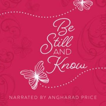 Be Still and Know audiobook, BroadStreet Publishing Group LLC