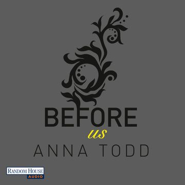 Before us (After 5) audiobook, Anna Todd