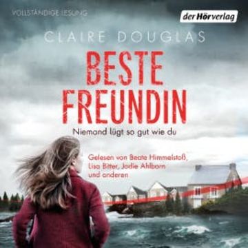 Beste Freundin - Niemand lügt so gut wie du audiobook, Claire Douglas