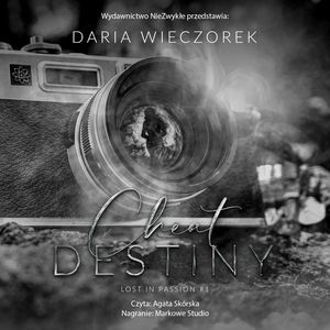 Cheat Destiny. Lost in Passion. Tom 1, Daria Wieczorek